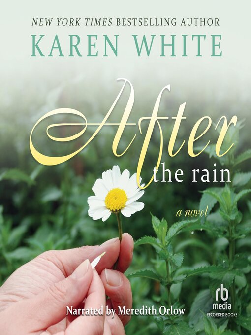 Title details for After the Rain by Karen White - Available